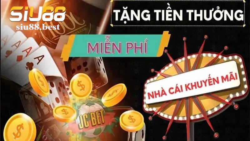 Giá trị thưởng khuyến mãi Siu88 cực hấp dẫn